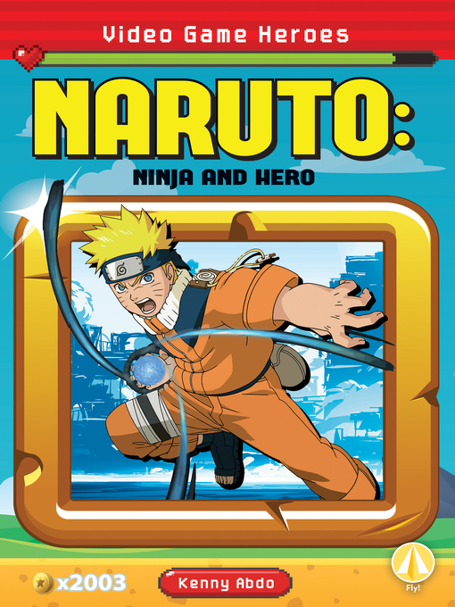 Title details for Naruto: Ninja and Hero by Kenny Abdo - Wait list